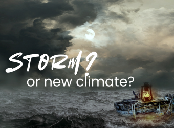 What If This Isn’t the Storm, but the Climate?